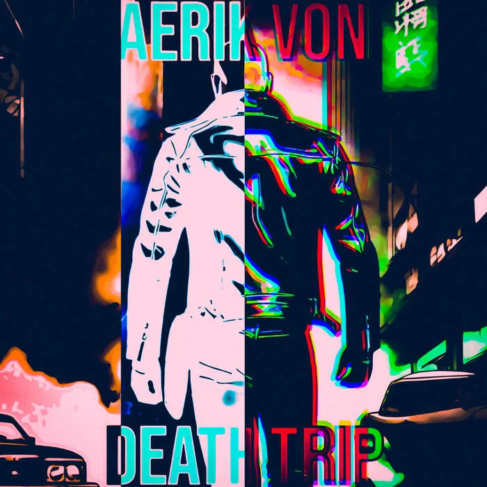 Aerik Von - Death Trip Album Cover