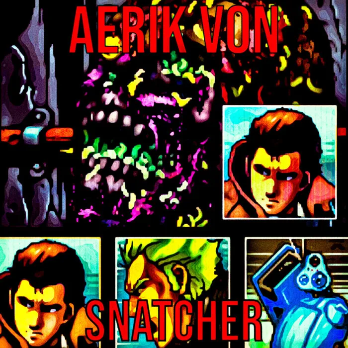 Aerik Von - Snatcher Album Cover