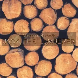 Alexander Nakarada - Jack the Lumberer Album Cover