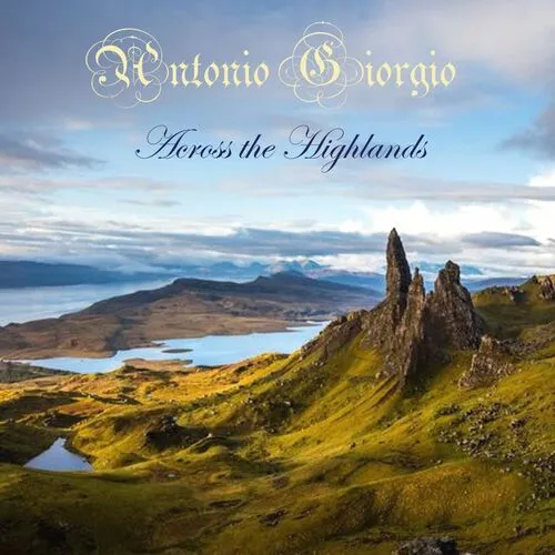 Antonio Giorgio - Across the Highlands Album Cover