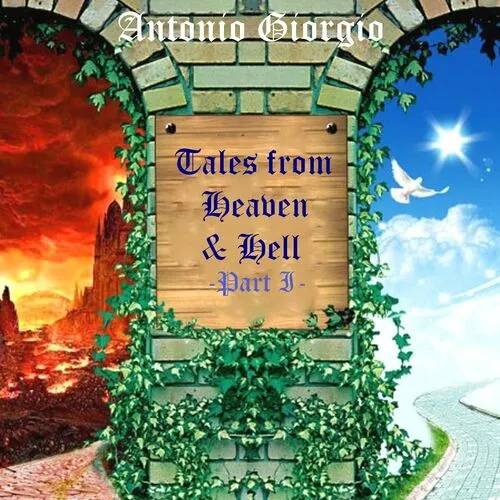 Antonio Giorgio - Tales from Heaven and Hell - Part I Album Cover