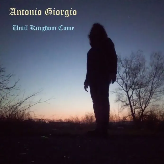 Antonio Giorgio - Until Kingdom Come Album Cover