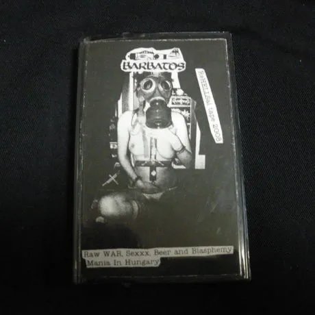 Barbatos - Raw War, Sexxx, Beer and Blasphemy Mania in Hungary Album Cover