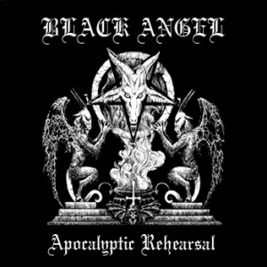 Black Angel - Apocalyptic Rehearsal Album Cover
