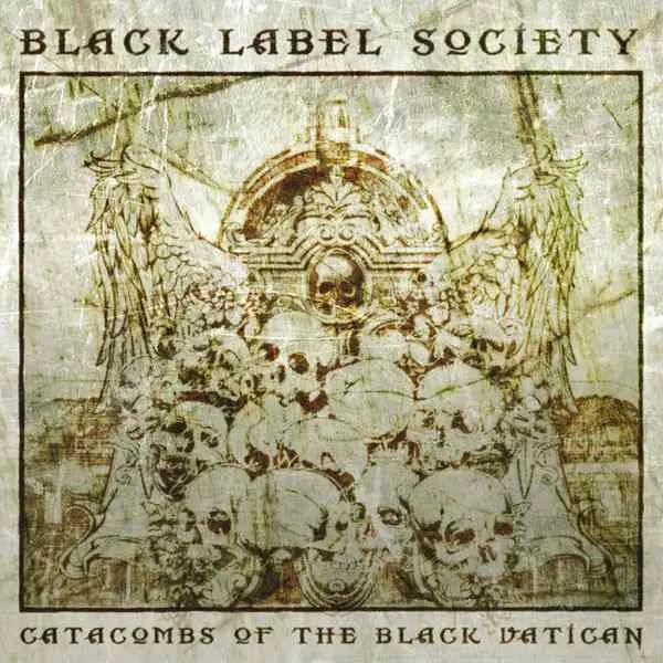 Black Label Society - Catacombs of the Black Vatican Album Cover