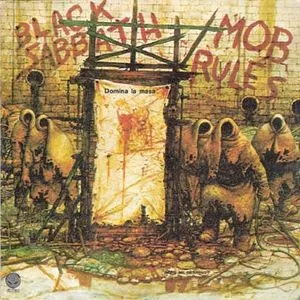 Mob Rules (Domina La Masa)