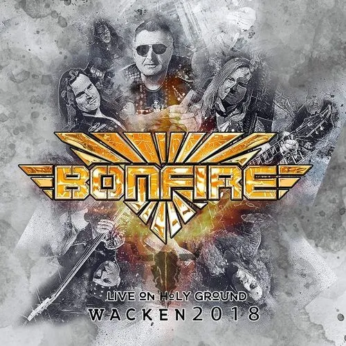 Bonfire - Live on Holy Ground - Wacken 2018 Album Cover