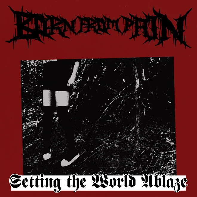 Setting the World Ablaze