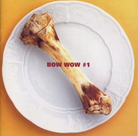 Bow Wow #1