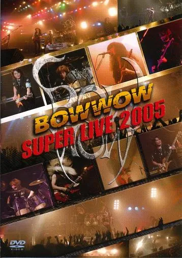 Bow Wow - Super Live 2005 Album Cover