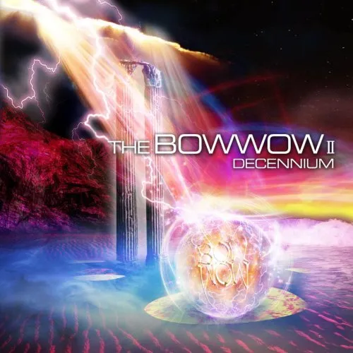 Bow Wow - The Bow Wow II Decennium Album Cover