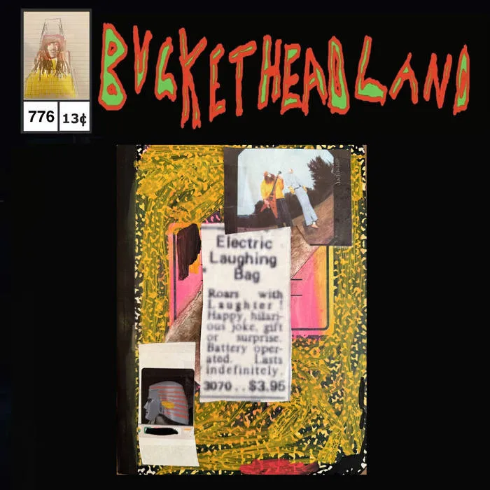 Pike 776 - Live from Bucketheadland Electric Laughing Bag $3.95 Lasts Indefinitely