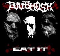 Buubhosh - Eat It Album Cover