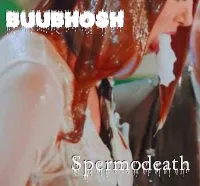 Buubhosh - Spermodeath Album Cover