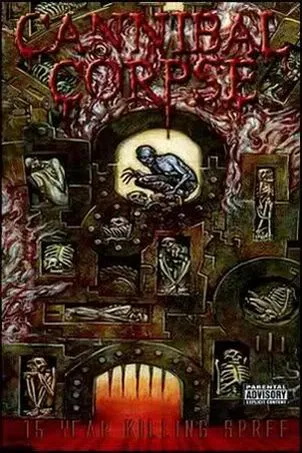 Cannibal Corpse - 15 Year Killing Spree Album Cover