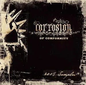 Corrosion of Conformity - 2005 Sampler Album Cover