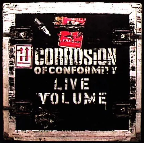 Corrosion of Conformity - Live Volume Album Cover