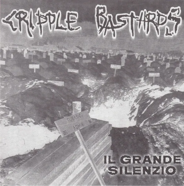 Cripple Bastards - Il grande Silenzio Album Cover