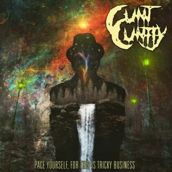 Cunt Cuntly - Pace Yourself, for This Is Tricky Business Album Cover