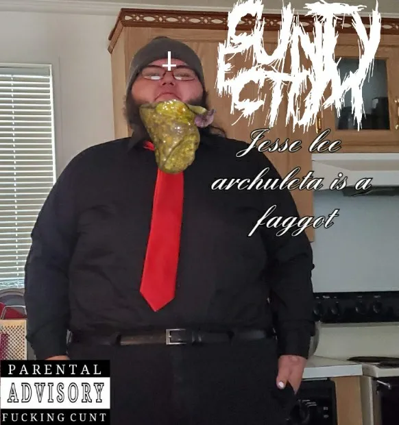 Cuntectomy - Jesse Lee Archuleta Is a Faggot Album Cover