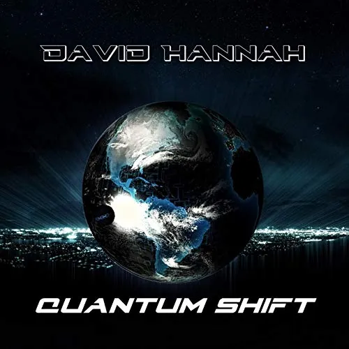 David Hannah - Quantum Shift Album Cover