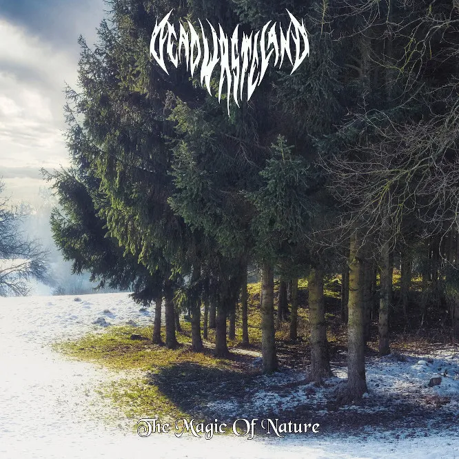 Dead Wasteland - The Magic of Nature Album Cover