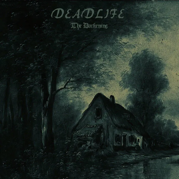 Deadlife - The Darkening Album Cover