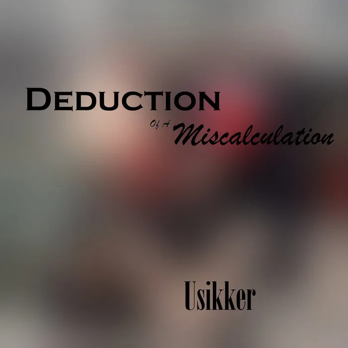 Deduction of a Miscalculation - Usikker Album Cover