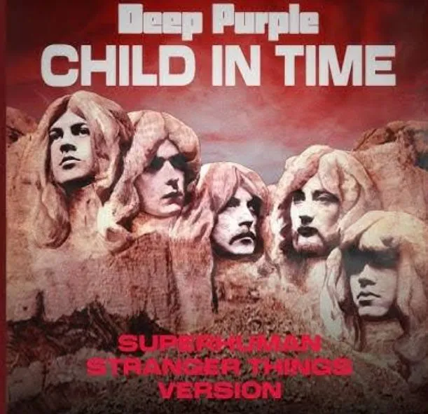 Deep Purple - Child in Time - Superhuman Stranger Things Version Album Cover