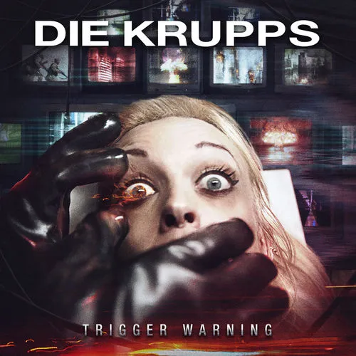 Die Krupps - Trigger Warning Album Cover