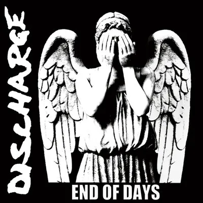 Discharge - End of Days Album Cover
