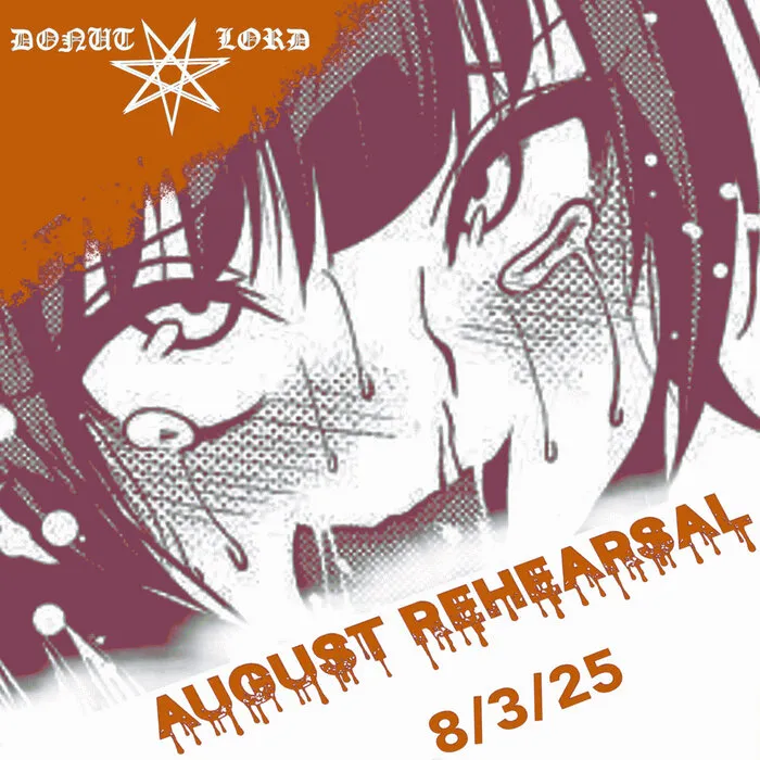 Donut Lord - August Rehearsal Album Cover