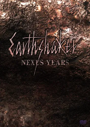 Earthshaker - Nexus Years Album Cover