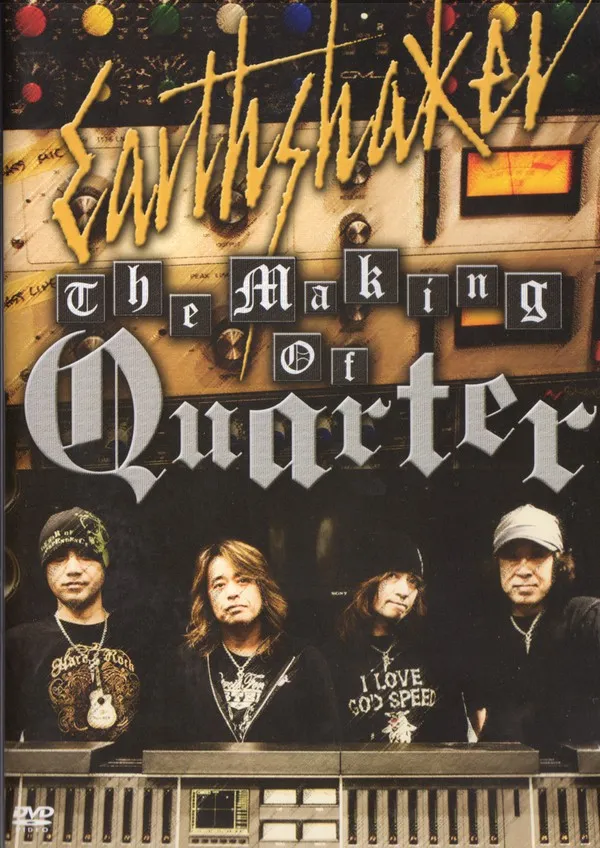 Earthshaker - The Making of Quarter Album Cover