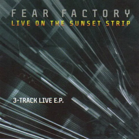 Fear Factory - Live on the Sunset Strip Album Cover