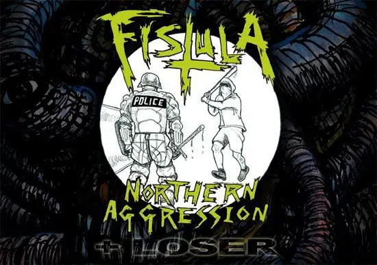Fistula - Northern Aggression + Loser Album Cover