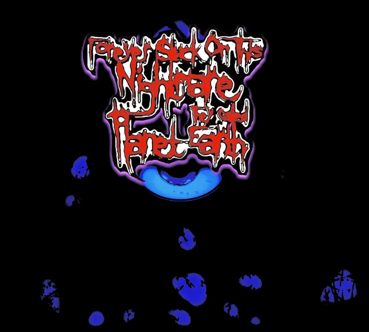 Forever Stuck on This Nightmare They Called Planet Earth - Covid Blues Album Cover