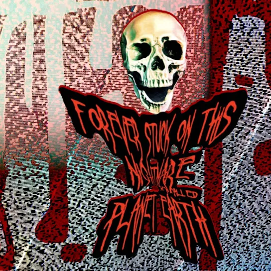 Forever Stuck on This Nightmare They Called Planet Earth - Evil in the Airwaves Album Cover
