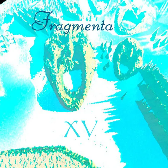 Fragmenta - XV Album Cover