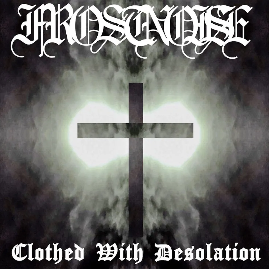 Frostnoise - Clothed with Desolation Album Cover