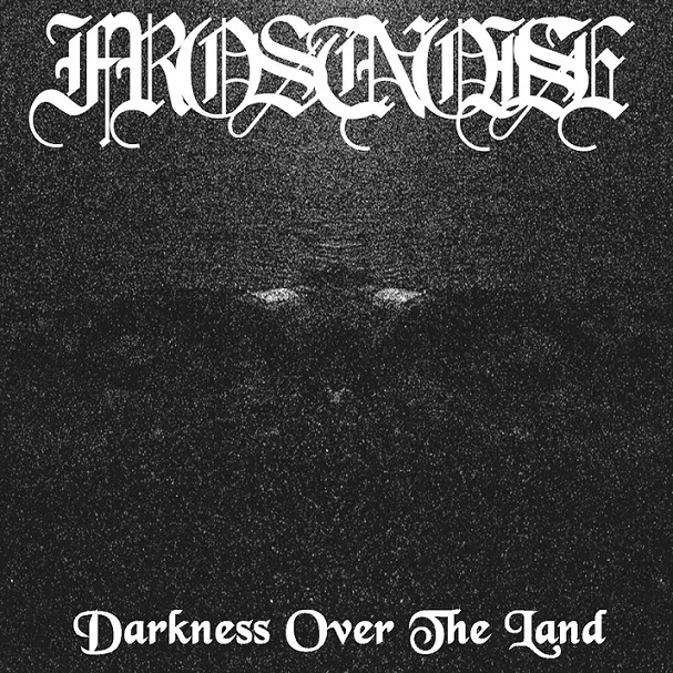 Frostnoise - Darkness over the Land Album Cover