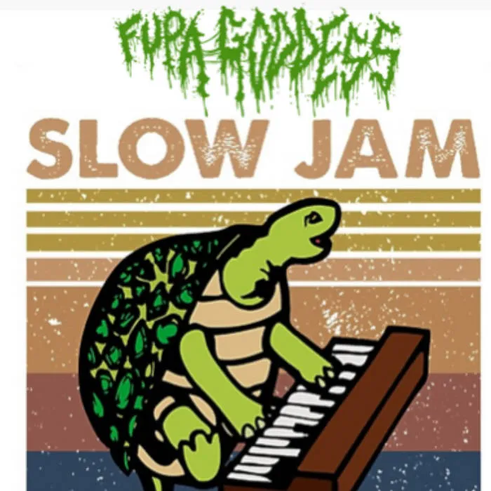 Fupa Goddess - Slow Jam Album Cover