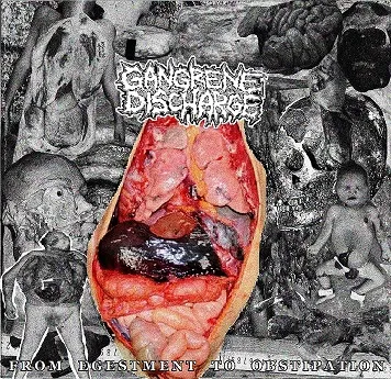 Gangrene Discharge - From Egestment to Obstipation Album Cover