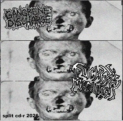 Gangrene Discharge - Split CD-r 2026 Album Cover