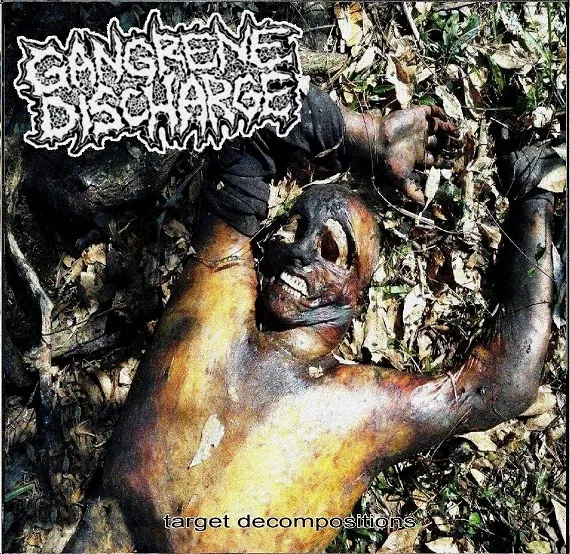 Gangrene Discharge - Target Decompositions Album Cover
