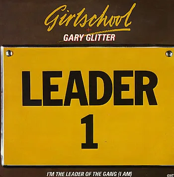 I'm the Leader of the Gang (I Am)