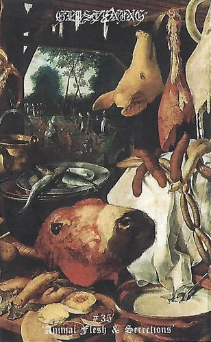 #35 'Animal Flesh & Secretions'