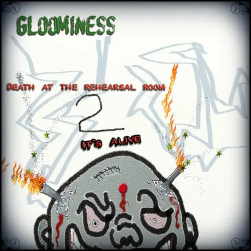 Gloominess - Death at the Rehearsal Room 2 - It's Alive Album Cover