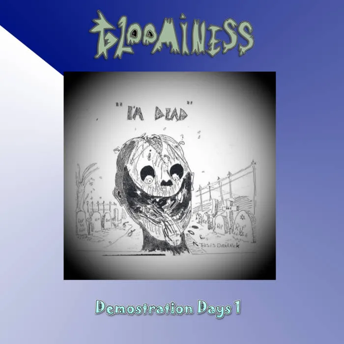 Gloominess - Demostration Days 1 Album Cover