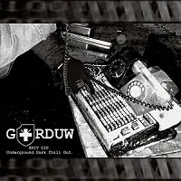 Gorduw - XXIV CIF. Underground Dark Chill Out Album Cover